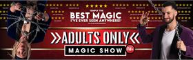 Adults Only Magic Show