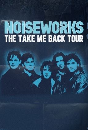 NOISEWORKS 'Take Me Back Tour'